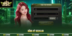 Đăng ký B52CLUB