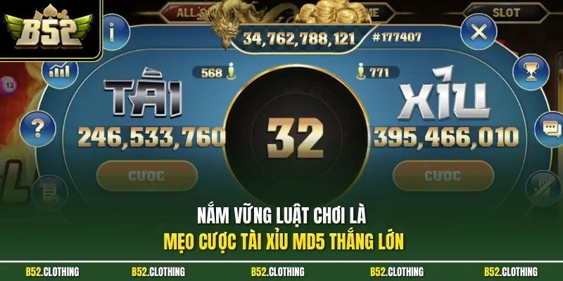 Nắm vững luật chơi là mẹo cược tài xỉu MD5 thắng lớn
